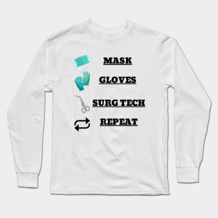 Surgical Tech Routine Long Sleeve T-Shirt